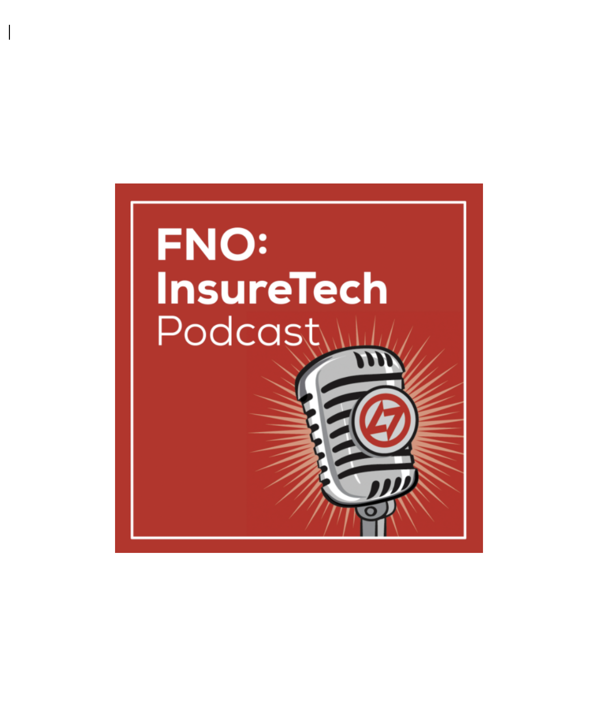 Mighty Capital Partner Matthias Weber Interviewed on the FNO: InsureTech Podcast